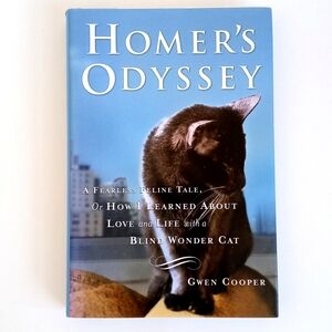 Homer's Odyssey: A Fearless Feline Tale by Gwen Cooper Hardback Book